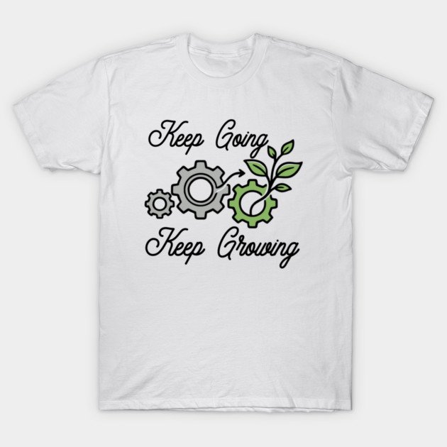 Keep Going, Keep Growing t kgkg v2.0 white